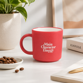 Main Character Energy Mug - TCS SentimentsExpress