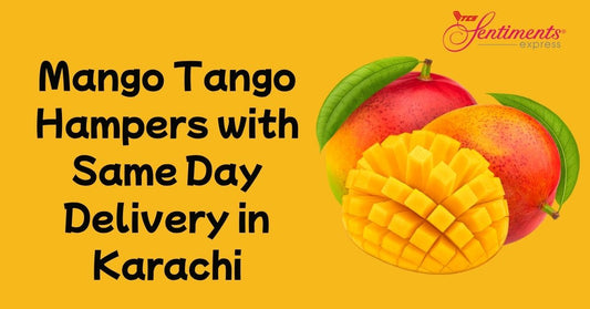 Mango Tango Hampers with Same Day Delivery in Karachi