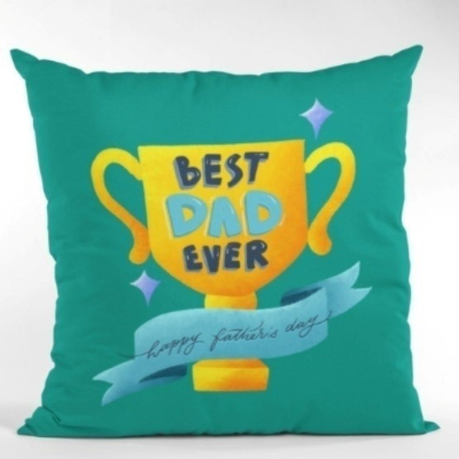 Best Dad Ever Cushion Cover by PTH Homes
