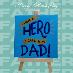 My Dad, My Hero Canvas - Karachi