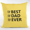 Best Dad Ever Checklist Cushion Cover by PTH Homes