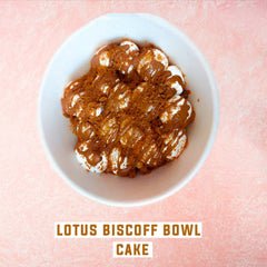 Biscoff Lotus Bowl Cake